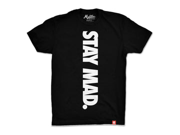 'STAY MAD' TEE